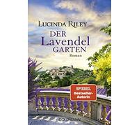Sonja Hauser Lu Der Lavendelgarten: Roman - Limitierte Sonderedition (Tascabile)