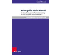 Sonja Hillebrand Ist Gott Grosser ALS Der Himmel? (Copertina rigida)