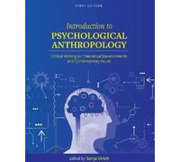 Sonja K. Ulrich Introduction to Psychological Anthropology (Tascabile)