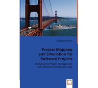 Sonja Koppenstein Process Mapping and Simulation for Software Projec (Tascabile)