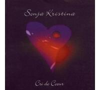 Sonja Kristina - Cri de Coeur