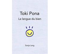 Sonja Lang Toki Pona (Tascabile)