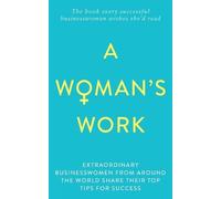 Sonja Leason Lorraine Gannon Jeannie McGillivray A Woman's Work (Tascabile)