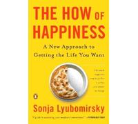 Sonja Lyubomirsky The How of Happiness (Tascabile)