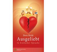 Sonja Markowski Dora Heldt Spaß am Lesen Ausgeliebt: In Einfa (Tascabile)