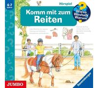 Sonja Szylowicki Wieso? Weshalb? Warum?: Komm mit Zum Reiten (Folge (CD)