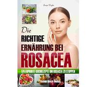 Sonja Vogler Die richtige Ernährung bei Rosacea: 170 erprobte (Copertina rigida)