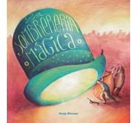 Sonja Wimmer La sombrerera mgica (The Magic Hat Shop) (Copertina rigida)