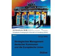 Sonja Witte Strategisches Management deutscher Kommunen und die Euro (Tascabile)