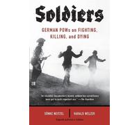 Sonke Neitzel Harald Welzer Soldiers (Tascabile)