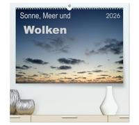 Sonne, Meer und Wolken (hochwertiger Premium Wandkalender 2026 DIN A2 quer), Kunstdruck in Hochglanz: 13 beeindruckende Wolkenbilder und -formen für jeden Monat im Jahr