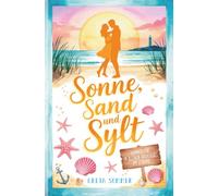 Sonne, Sand und Sylt: Sommerliebe im kleinen Büchercafé am Strand