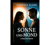 Sonne und Mond: Ein Leben ist nicht genug