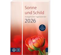 Sonne und Schild 2026: Der evangelische Tageskalenderim Buchformat: Der evangelische Tageskalenderim Buchformat