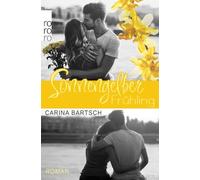 Sonnengelber Frühling: Emely und Elyas | Fortsetzung von Kirschroter Sommer und Türkisgrüner Winter | Zweite Chance für die erste große Liebe |: 3