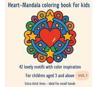 Sonnenkind Mandalas: Heart-Mandala - Coloring Book Ages 3+: 42 Easy motifs | With coloring inspiration & Award