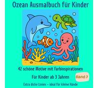 Sonnenkind Mandalas: Ozean Unterwasser - Ausmalbuch für Kinder ab 3 Jahren: 42 einfache Motive | Mit Farbinspiration & Auszeichnung