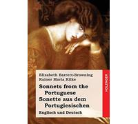 Sonnets from the Portuguese / Sonette aus dem Portugiesischen: Englisch und Deutsch