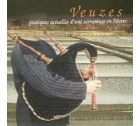 SONNEURS DE VEUZES - UNE CORNEMUSE EN LIBERTE