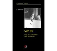 Sonno. Cosa può non andare nella nostra vita