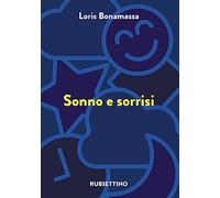 Sonno e sorrisi