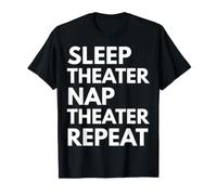 Sonno Nap Teatro Ripeti Amante Attore Attrice Maglietta