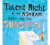 Sonny and the Sunsets Talent Night at the Ashram (Vinyl LP) 12" Album