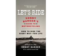 Sonny Barger Darwin Holmstrom Let's Ride (Tascabile)