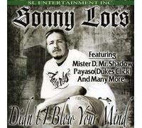 Sonny Boy Locs - Didn'T I Blow Your Mind