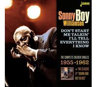 Sonny Boy Willi Don't Start Me Talkin', I'll Tell You Everything I Know: Th (CD)