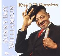 Sonny Boy Williamson - Keep It To Ourselves ( Hybrid Stereo Sacd)