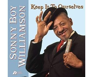 Sonny Boy Williamson - Keep It To Ourselves (LP)