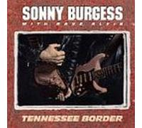 Sonny Burgess With Dave Alvin - Tennessee Border