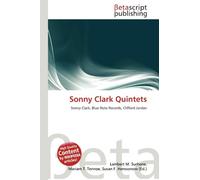 Sonny Clark Quintets: Sonny Clark, Blue Note Records, Clifford Jordan