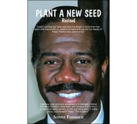 Sonny Fishback Plant a New Seed (Tascabile)