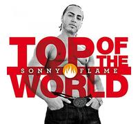 Sonny Flame - Top Of The World
