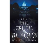 Sonny Hudson Let The Truth Be Told (Tascabile)