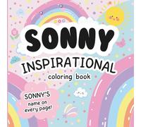 Sonny Inspirational Coloring Book: Personalized Just for Sonny - Sonny's Name Appears on Every Coloring Page