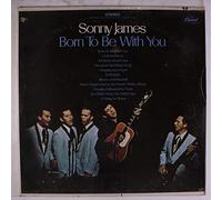 SONNY JAMES - born to be with you