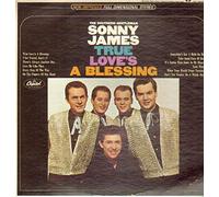 SONNY JAMES - true love's a blessing