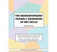 Sonny Jane Wise The Neurodivergent Friendly Workbook of DBT Skills (Tascabile)