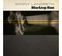 Sonny Landreth Blacktop Run (CD) Album