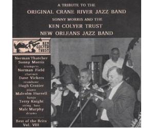 Sonny Morris and Ken Colyer Trust New Orle Tribute to the Original Crane Ri (CD)