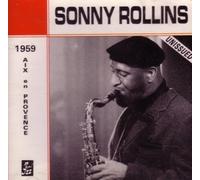 Sonny Rollins - Aix en Provence, 1959 (UK Import)