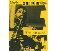 Sonny Rollins, Art Blakey & Kenny Drew With the Modern Jazz Quartet: Tenor Saxophone