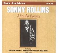 Sonny Rollins - Mambo Bounce 1949