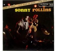 SONNY ROLLINS - Our Man In Jazz