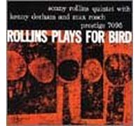 Sonny Rollins - Rollins Plays for Bird [20bit]
