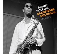 Sonny Rollins - Saxophone Colossus (+ The Sound Of Sonny +Way Out West + Newk'S