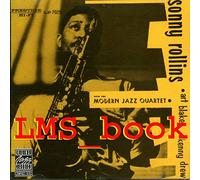 Sonny Rollins - Sonny Rollins With The M.J.Q.